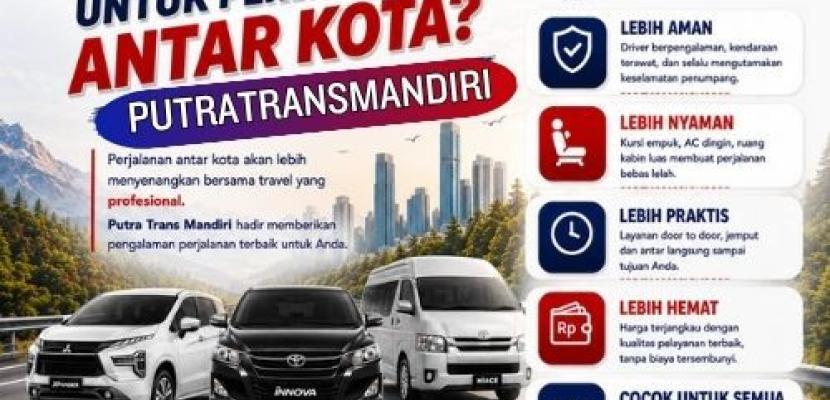 Mengapa Memilih Travel untuk Perjalanan Antar Kota?